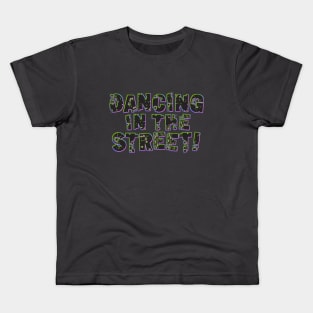 Dancing in the Street Kids T-Shirt